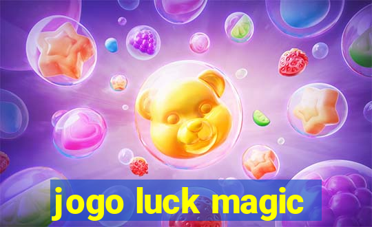 jogo luck magic