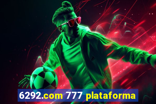 6292.com 777 plataforma