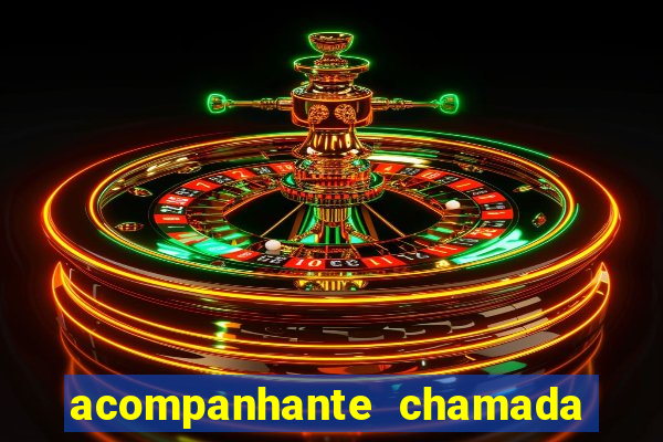 acompanhante chamada de video