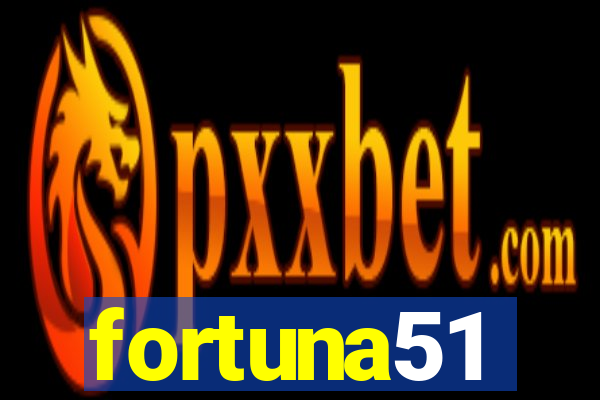 fortuna51