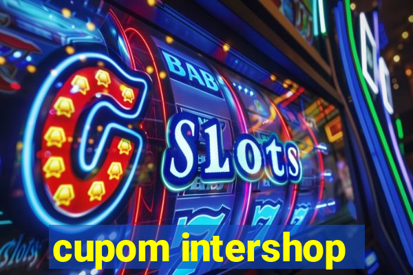 cupom intershop