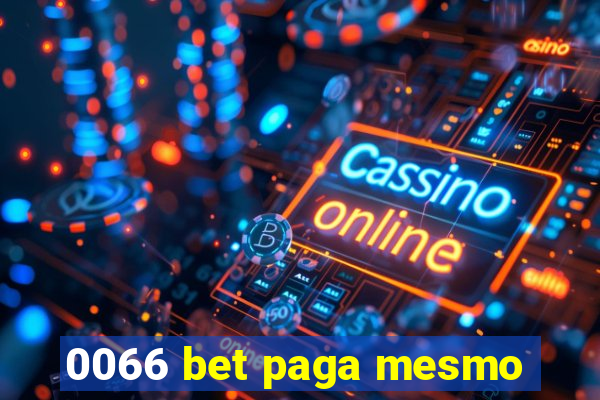 0066 bet paga mesmo