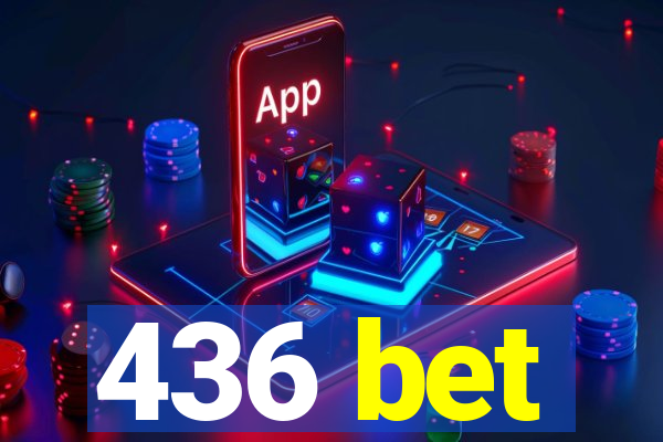 436 bet