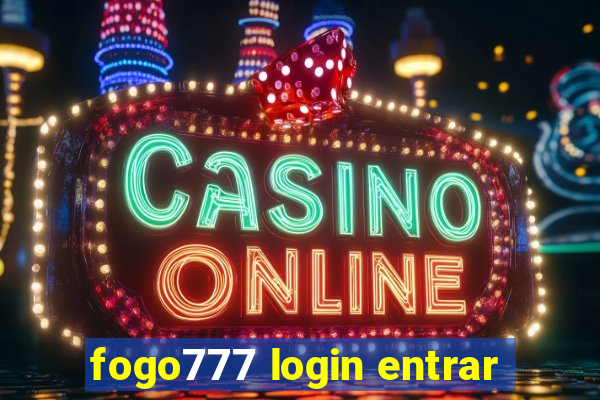 fogo777 login entrar