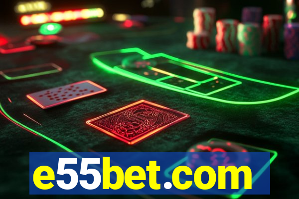 e55bet.com