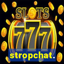 stropchat.