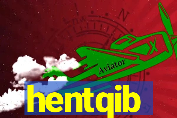 hentqib