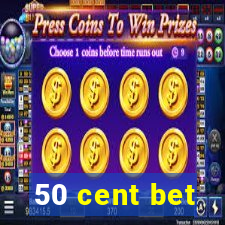 50 cent bet