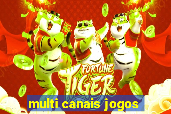 multi canais jogos