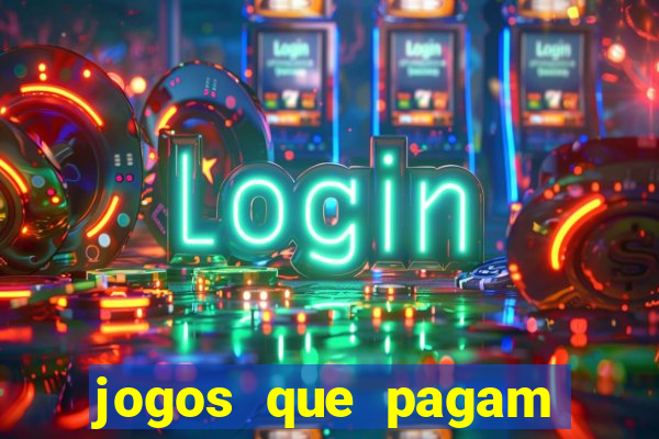 jogos que pagam dinheiro de verdade no pix