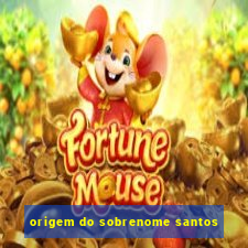 origem do sobrenome santos