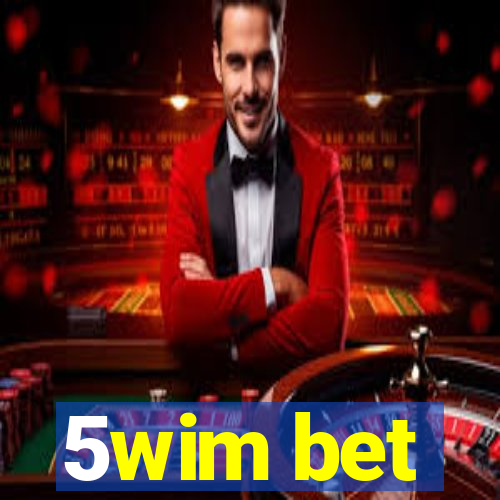 5wim bet