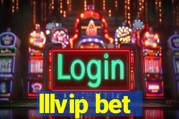 lllvip bet