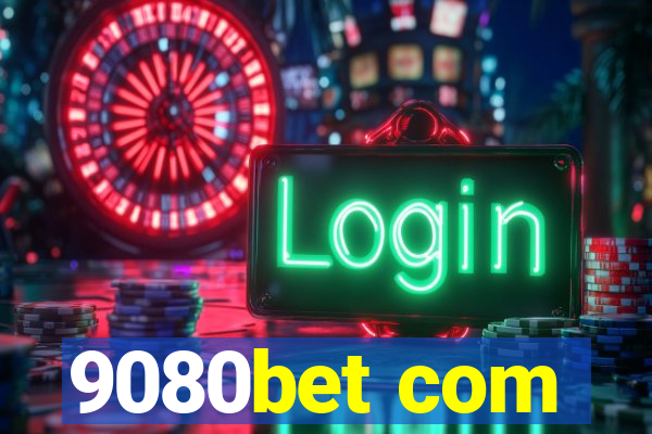 9080bet com