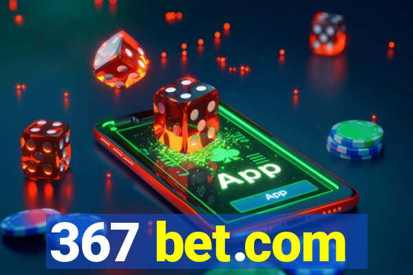 367 bet.com