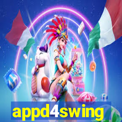 appd4swing