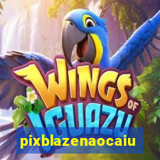 pixblazenaocaiu