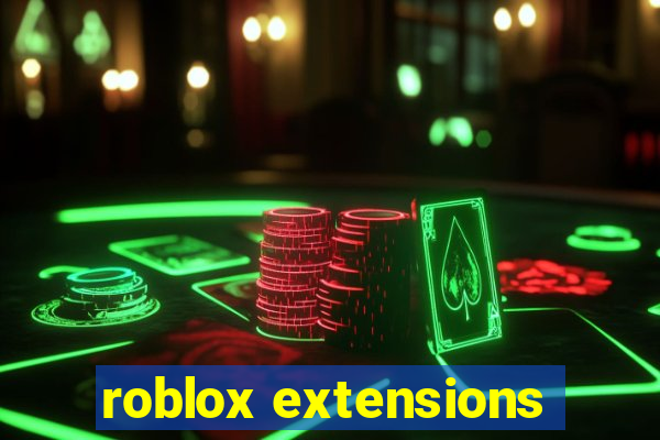 roblox extensions