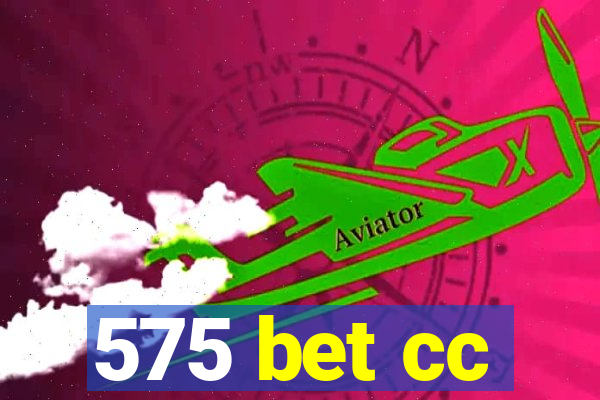 575 bet cc