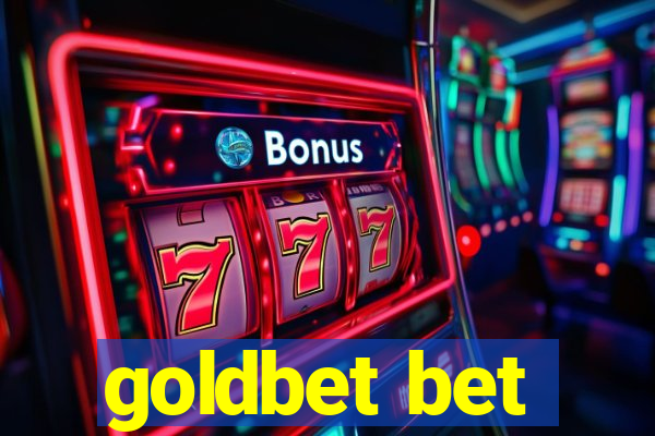 goldbet bet