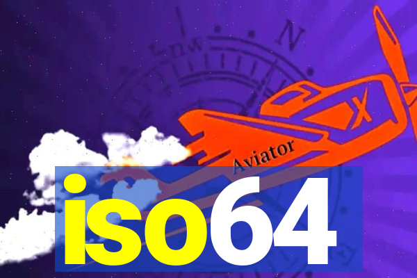 iso64