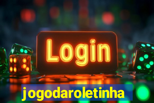 jogodaroletinha