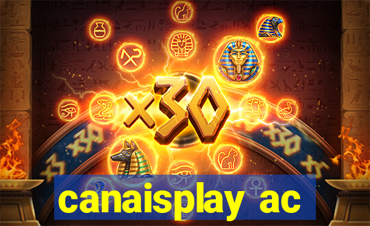 canaisplay ac