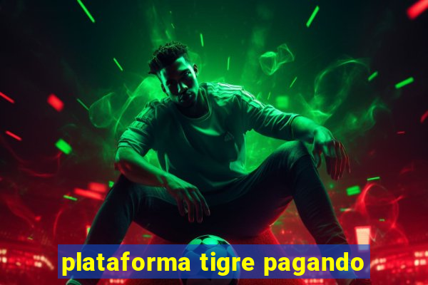 plataforma tigre pagando