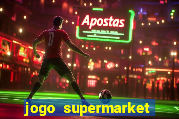 jogo supermarket spree demo