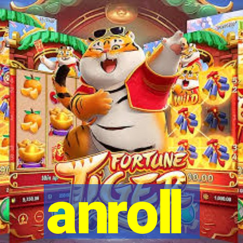 anroll