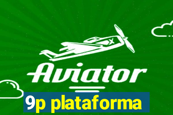 9p plataforma