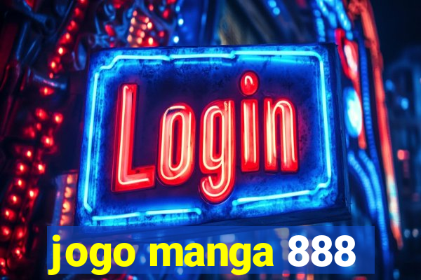 jogo manga 888