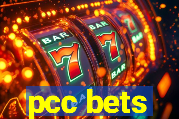 pcc bets