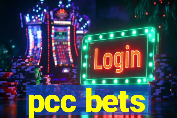 pcc bets