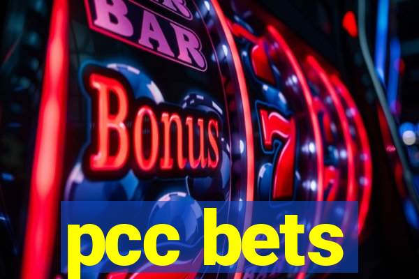 pcc bets