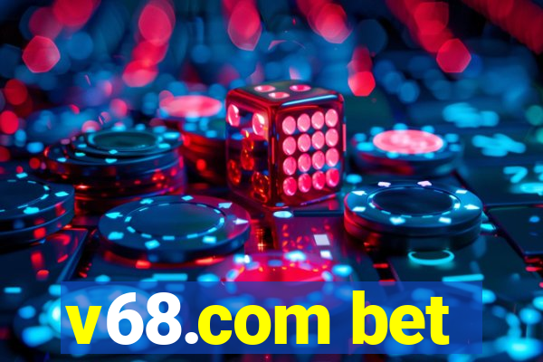 v68.com bet