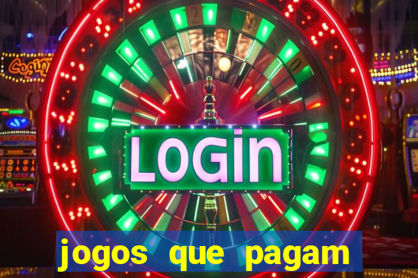 jogos que pagam dinheiro no pix de verdade