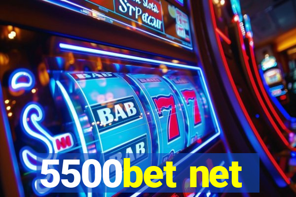 5500bet net