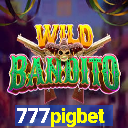 777pigbet