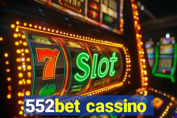 552bet cassino