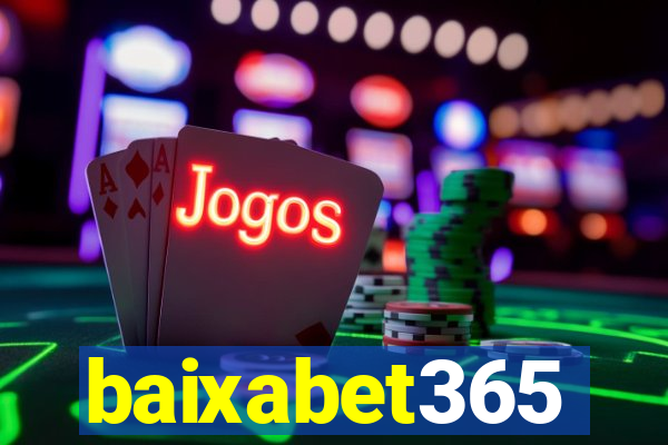 baixabet365