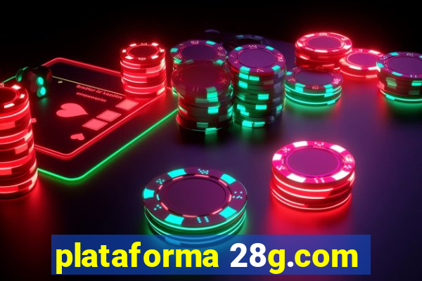 plataforma 28g.com