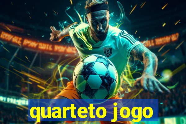 quarteto jogo