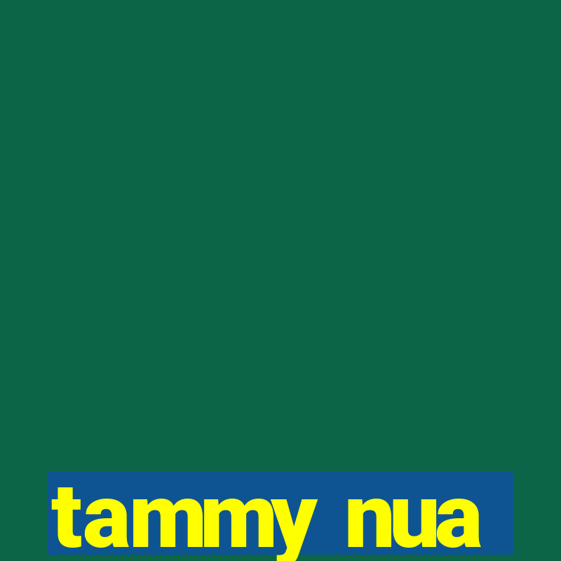 tammy nua