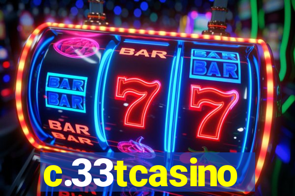 c.33tcasino