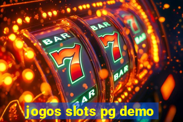 jogos slots pg demo