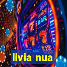 livia nua