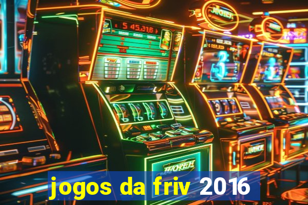 jogos da friv 2016