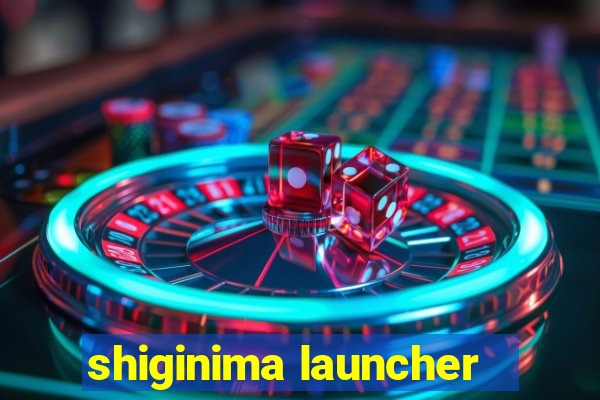 shiginima launcher