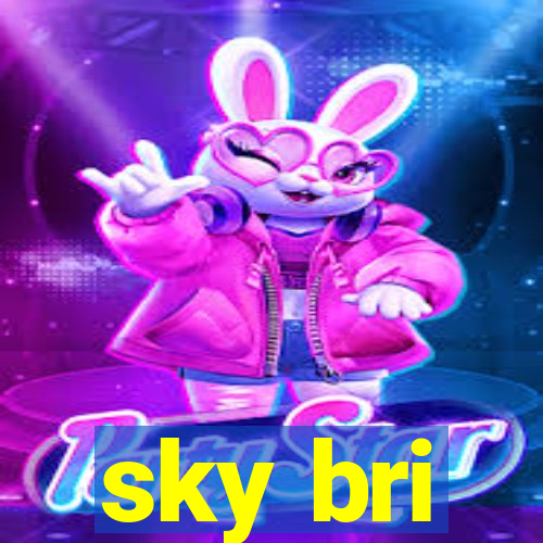 sky bri